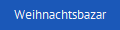 Weihnachtsbazar